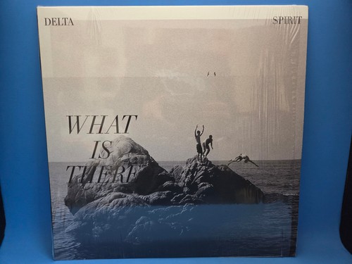 Delta spirit what there - delta,